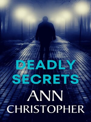 cover image of Deadly Secrets